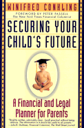 Securing Your Child's Future - Conkling, Winifred