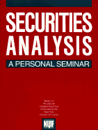 Securities Analysis: A Personal Seminar - New York Institute of Finance