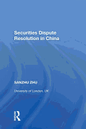 Securities Dispute Resolution in China