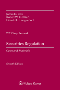 Securities Regulation: Cases and Materials, 2015 Case Supplement