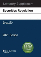 Securities Regulation Statutory Supplement, 2021 Edition