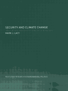 Security and Climate Change: International Relations and the Limits of Realism