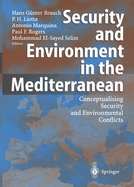 Security and Environment in the Mediterranean: Conceptualising Security and Environmental Conflicts