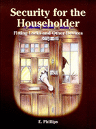 Security for the Householder: Fitting Locks and Other Devices