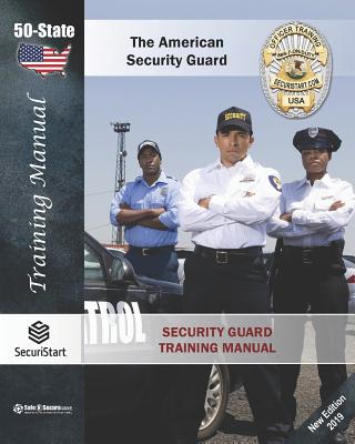 Security Guard Training Manual: The American Security Guard - Martinage, Bernard M