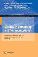 Security in Computing and Communications: 5th International Symposium, Sscc 2017, Manipal, India, September 13-16, 2017, Proceedings