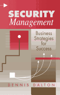 Security Management: Business Strategies for Success