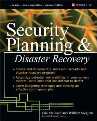 Security Planning & Disaster Recovery - Maiwald, Eric, and Sieglein, William