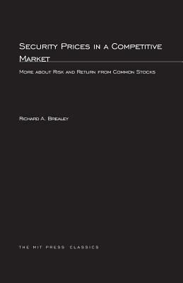 Security Prices in a Competitive Market: More about Risk and Return from Common Stocks - Brealey, Richard A, Professor