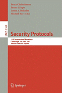 Security Protocols: 11th International Workshop, Cambridge, UK, April 2-4, 2003, Revised Selected Papers