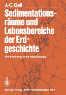 Sedimentationsrume und Lebensbereiche der Erdgeschichte: Eine Einfhrung in die Palokologie