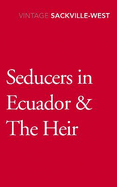 Seducers in Ecuador & the Heir