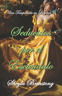 Seducidos por el Escndalo