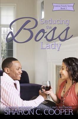 Seducing the Boss Lady - Cooper, Sharon C