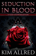 Seduction in Blood: A Vampire Urban Fantasy
