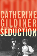 Seduction - Gildiner, Catherine