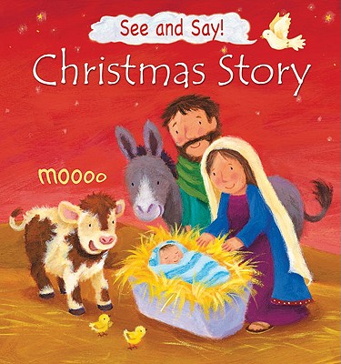 See and Say! Christmas Story - Tebbs, Victoria