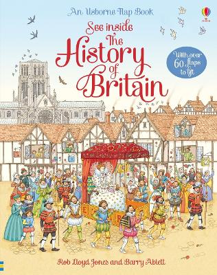 See Inside the History of Britain - Jones, Rob Lloyd, and Ablett, Barry (Illustrator)