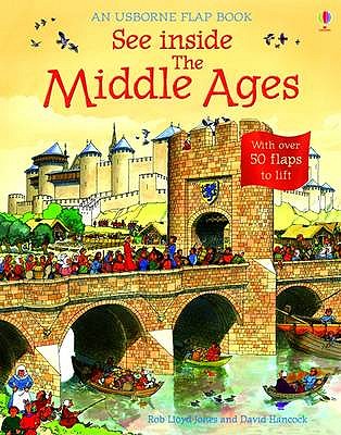 See Inside the Middle Ages - Jones, Rob Lloyd