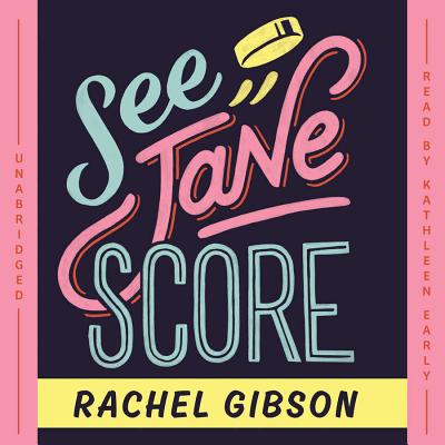 See Jane Score - Gibson, Rachel, and Early, Kathleen (Read by)