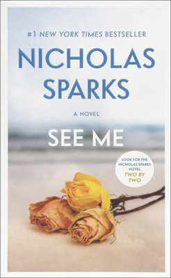 See Me - Sparks, Nicholas