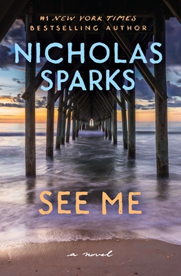 See Me - Sparks, Nicholas