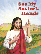 See My Savior's Hands