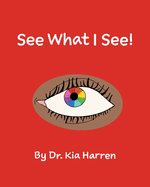 See What I See!