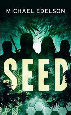 Seed - Edelson, Michael