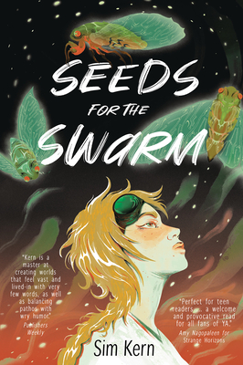 Seeds for the Swarm - Kern, Sim