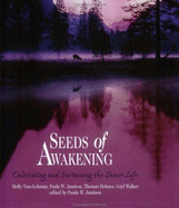 Seeds of Awakening - Vass-Lehman, Molly, and Jamison, Paula W, and Holmes, Thomas