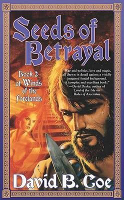 Seeds of Betrayal - Coe, David B