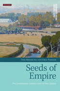 Seeds of Empire: The Environmental Transformation of New Zealand