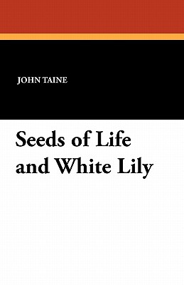 Seeds of Life and White Lily - Taine, John