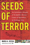 Seeds of Terror: An Eyewitness Account of Al-Qaeda's Newest Center