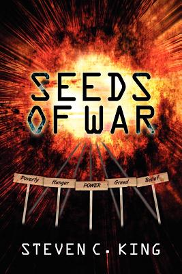 Seeds Of War - King, Steven C