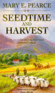 Seedtime and Harvest - Pearce, Mary E.