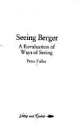 Seeing Berger: A Revaluation of "Ways of Seeing"