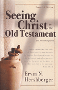 Seeing Christ in the Old Testament (the Jewish Scriptures)