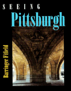 Seeing Pittsburgh: Michael Eastman