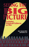 Seeing the Big Picture: Exploring American Cultures on Film