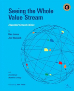 Seeing the Whole Value Stream - Jones, Dan