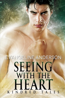 Seeing with the Heart - Rice, Barb (Editor), and Anderson, Evangeline