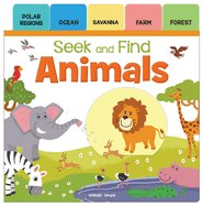 Seek and Find: Animals: Early Learning Board Books with Tabs