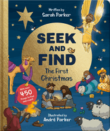Seek and Find: The First Christmas: With Over 450 Things to Find and Count!