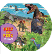 Seek & Peek: Dinosaurs