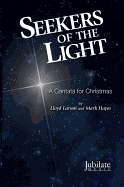 Seekers of the Light: A Cantata for Christmas (Preview Pack), Score & CD