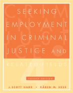 Seeking Employment in Criminal Justice and Related Fields