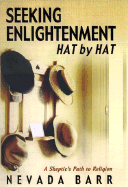 Seeking Enlightenment... Hat by Hat - Barr, Nevada