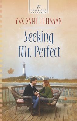 Seeking Mr. Perfect - Lehman, Yvonne